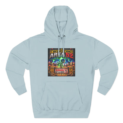 Be caution Area 52 Fleece Hoodie