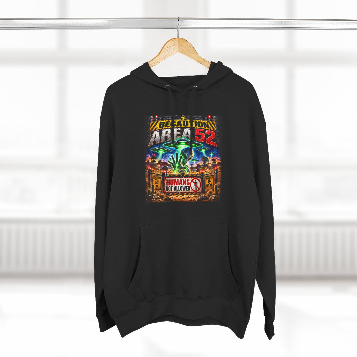 Be caution Area 52 Fleece Hoodie