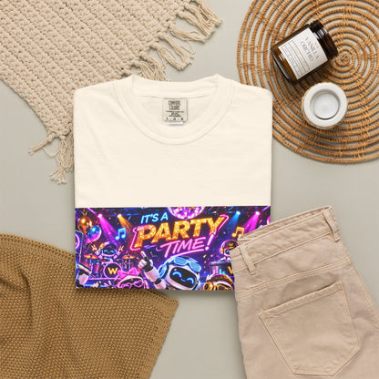 It's a Party time Garment-Dyed T-shirt