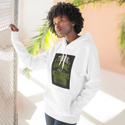 Think Organic, Eat Microgreens Fleece Hoodie