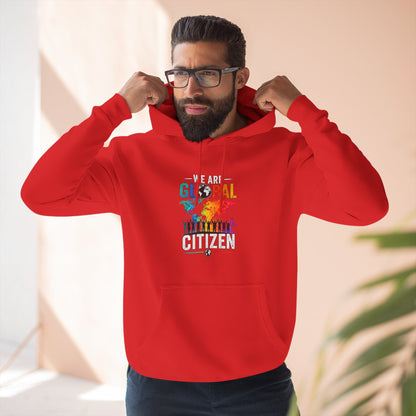 We are Global Citizen Fleece Hoodie