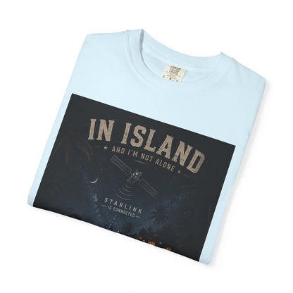 IN Island and I am not Alone Unisex T-shirt