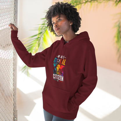 We are Global Citizen Fleece Hoodie