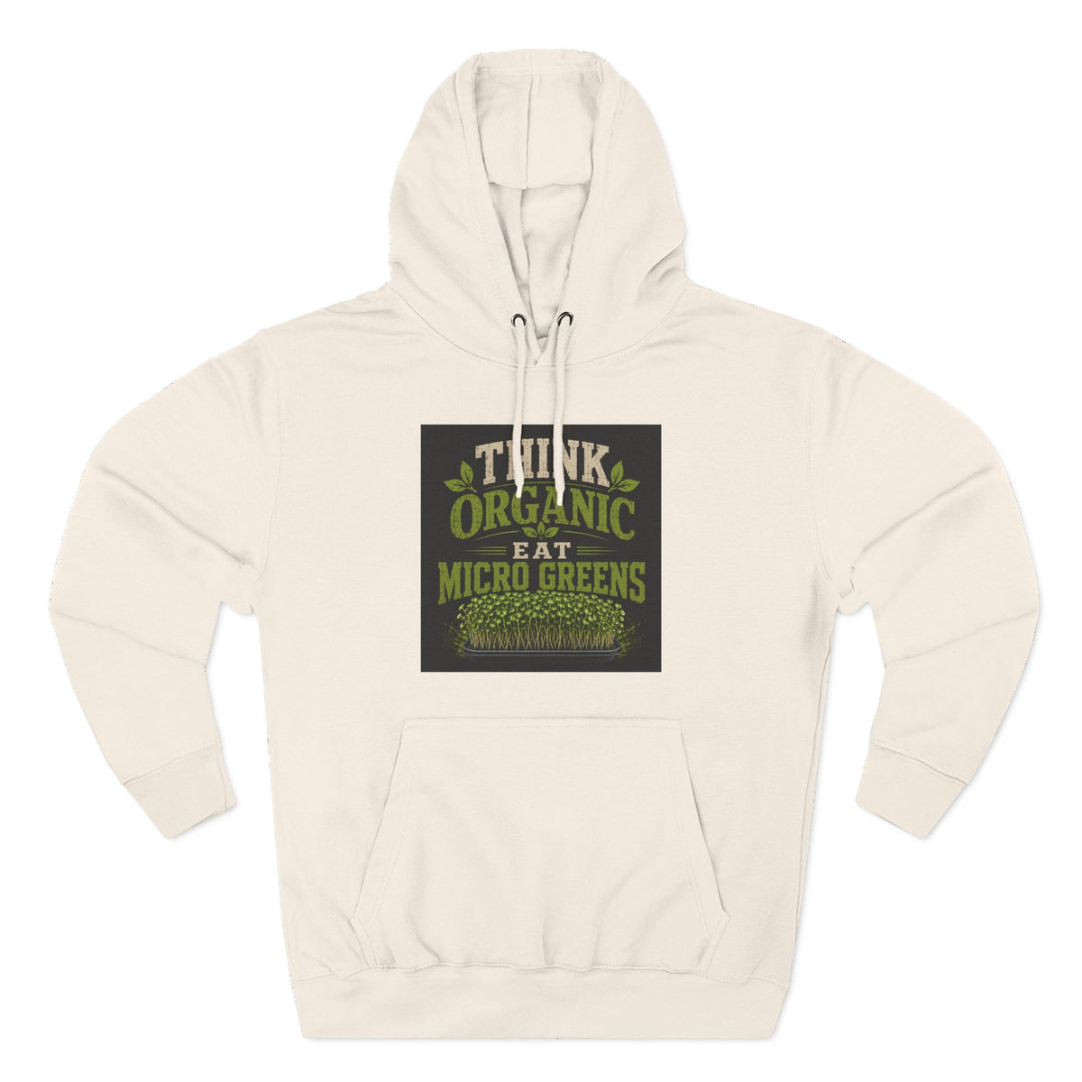 Think Organic, Eat Microgreens Fleece Hoodie