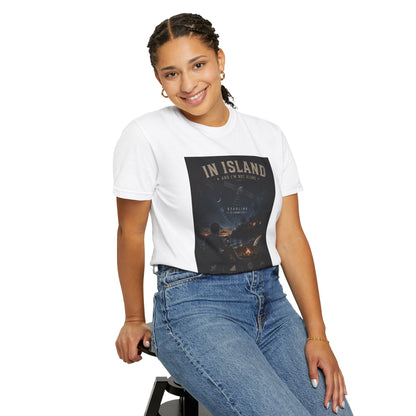 In Island and I am not Alone Unisex T-shirt
