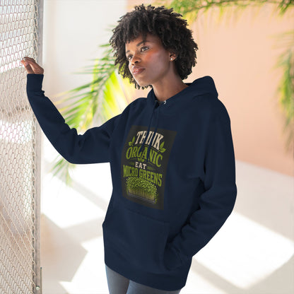 Think Organic, Eat Microgreens Fleece Hoodie