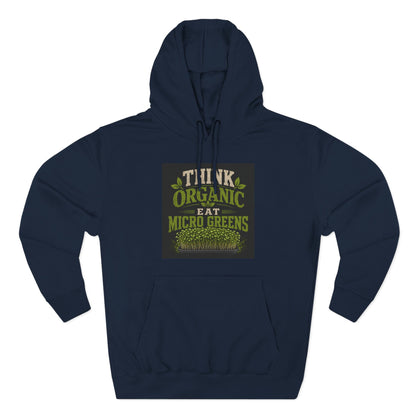 Think Organic, Eat Microgreens Fleece Hoodie