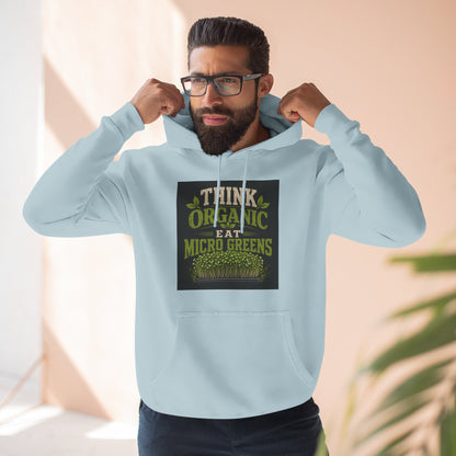 Think Organic, Eat Microgreens Fleece Hoodie