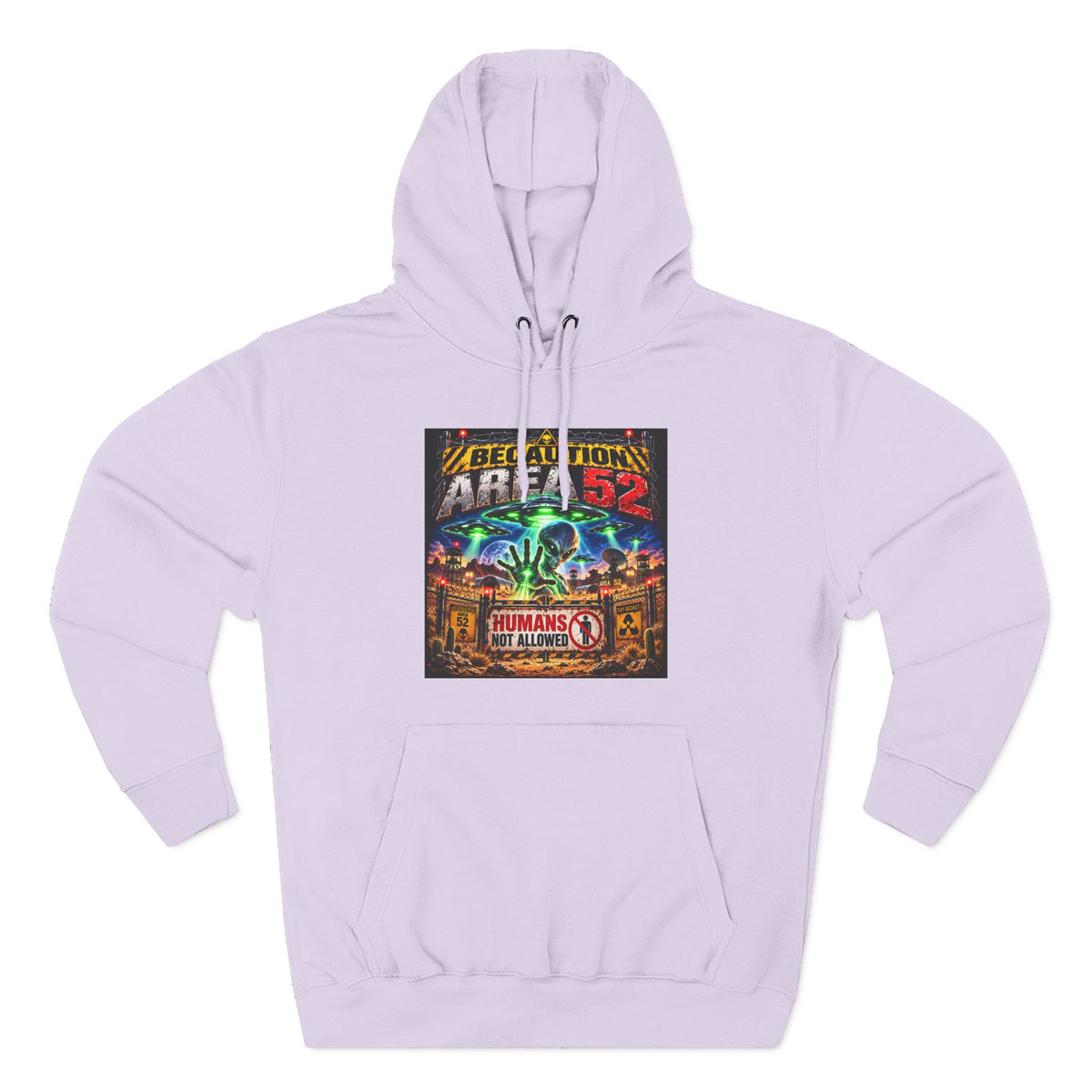 Be caution Area 52 Fleece Hoodie