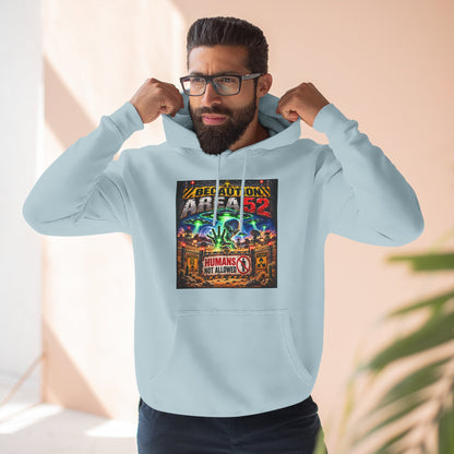 Be caution Area 52 Fleece Hoodie