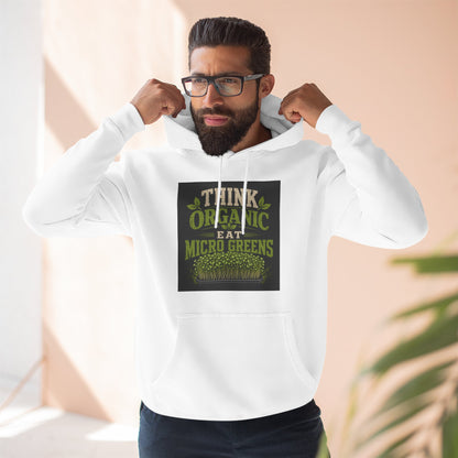Think Organic, Eat Microgreens Fleece Hoodie