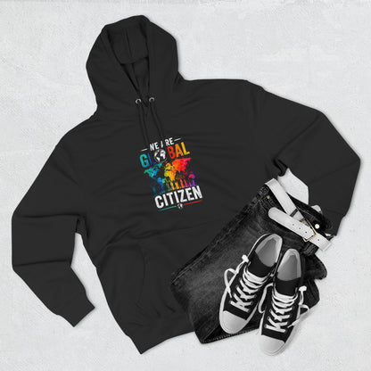 We are Global Citizen Fleece Hoodie