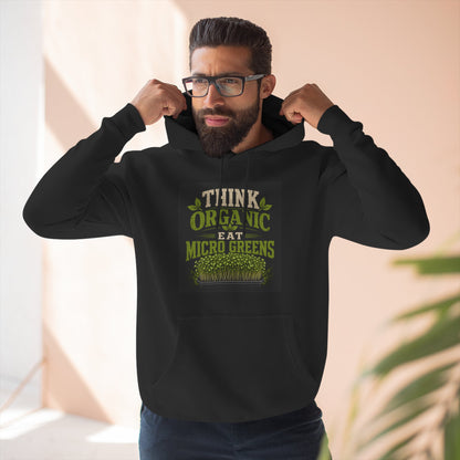 Think Organic, Eat Microgreens Fleece Hoodie