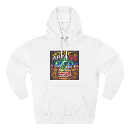 Be caution Area 52 Fleece Hoodie