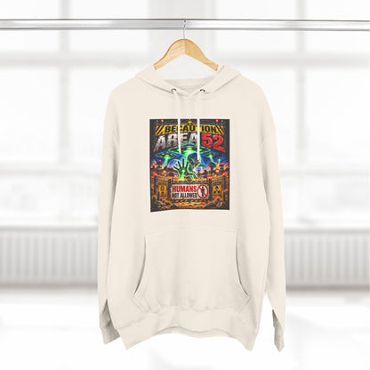 Be caution Area 52 Fleece Hoodie