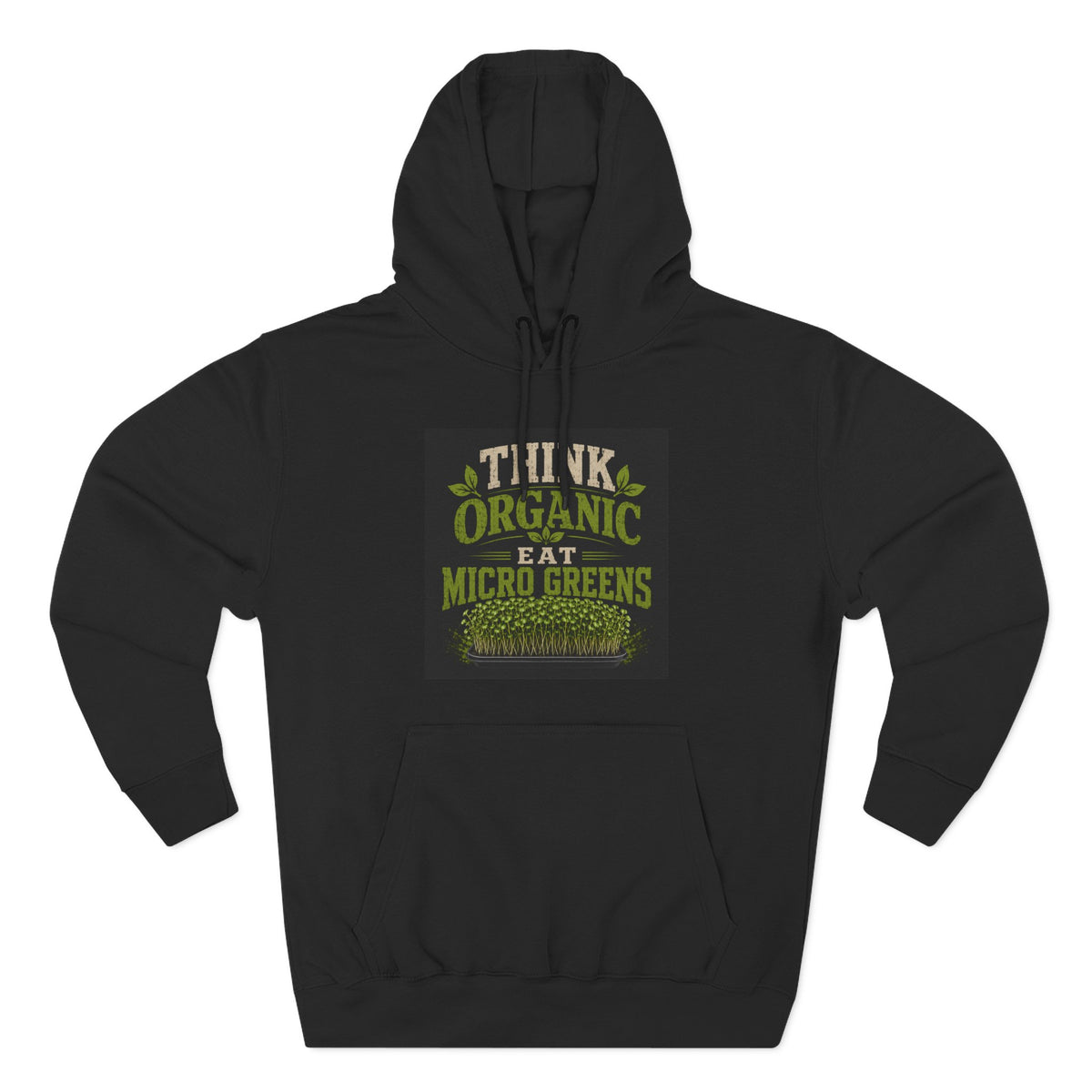 Think Organic, Eat Microgreens Fleece Hoodie