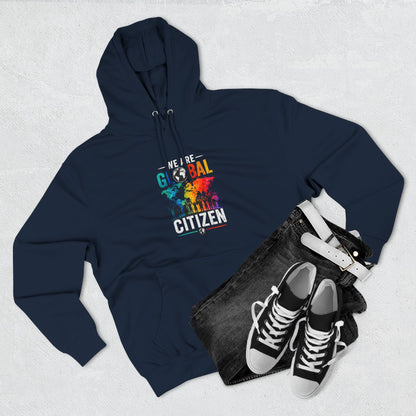 We are Global Citizen Fleece Hoodie