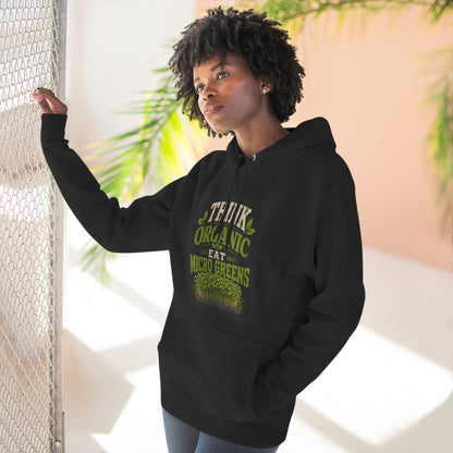 Think Organic, Eat Microgreens Fleece Hoodie