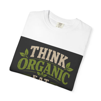 Think Organic, Eat Microgreens Unisex T-shirt