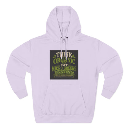 Think Organic, Eat Microgreens Fleece Hoodie