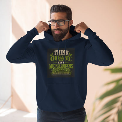 Think Organic, Eat Microgreens Fleece Hoodie