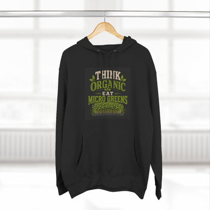 Think Organic, Eat Microgreens Fleece Hoodie
