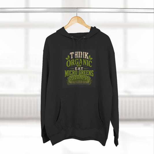 Think Organic, Eat Microgreens Fleece Hoodie